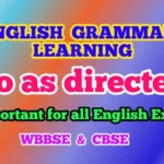 Do as Directed | English Grammar | Questions with Answers