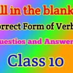 Correct Form of Verbs Class 10 Questions Answers