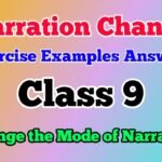 Narration Change Class 9 Examples with Exercises and Answers