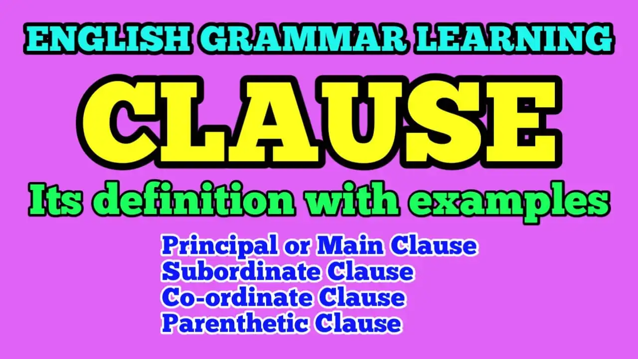 Clause Examples in English Grammar Types Meaning Exercises