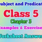 Subject and Predicate Class 5 English Grammar Worksheet
