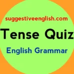 Tense Quiz in English Grammar