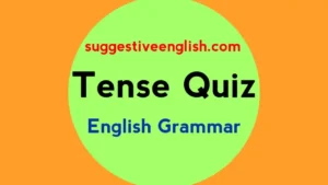 Tense Quiz in English Grammar