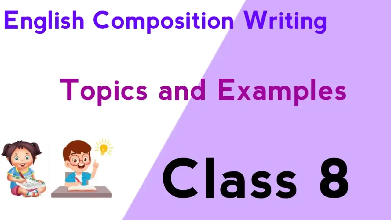 essay writing topics in english for class 8