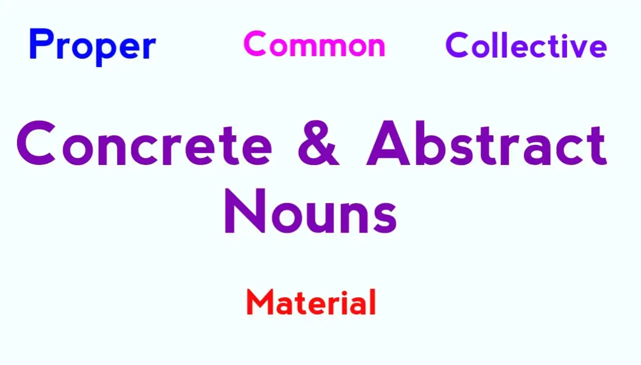 Concrete And Abstract Nouns Examples In Sentences