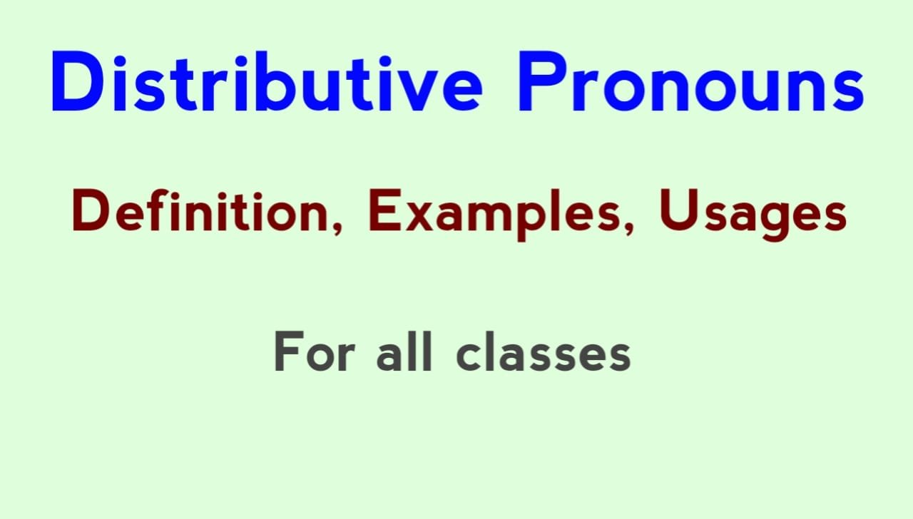 Distributives: Definition and Examples