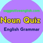 Noun Quiz in English Grammar