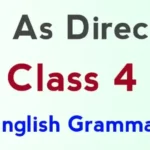 Do As Directed Class 4 English Grammar