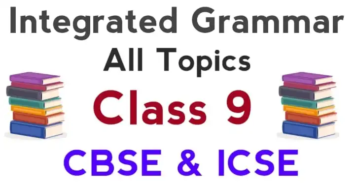 integrated grammar exercises for class 9 reported speech