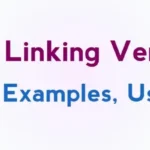 26 Linking Verbs List, Examples, and Usages in English
