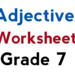Adjectives Exercises for Class 7