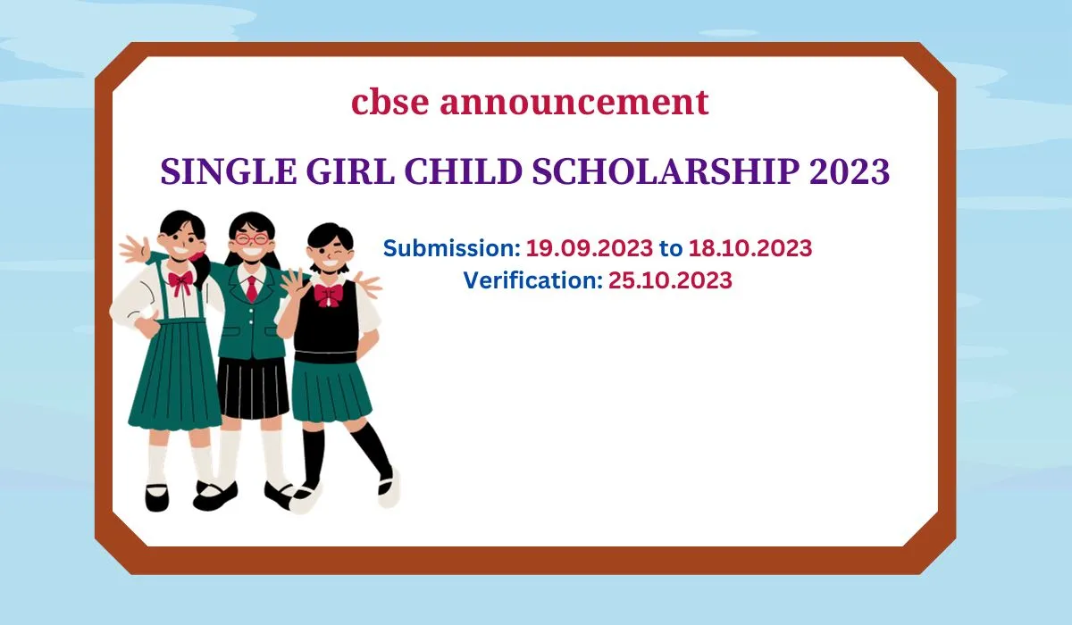 Single Girl Child Scholarship 2023: CBSE Latest Announcement