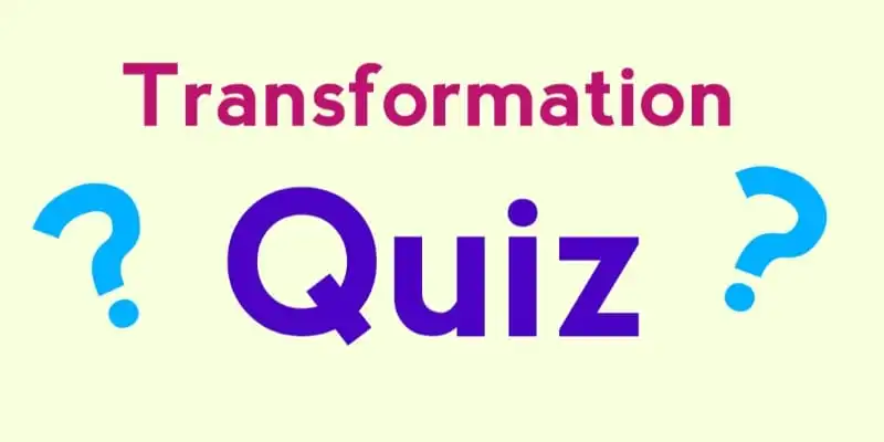 Quiz on Transformation of Sentences: MCQ Questions Answers