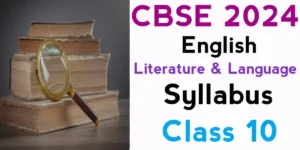 CBSE English Language and Literature Syllabus Class 10 2024