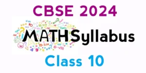CBSE Mathematics Syllabus for Class 10 (2023-24)