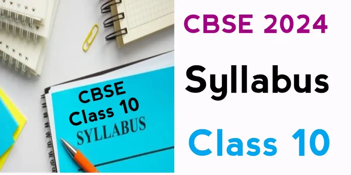 CBSE Syllabus for Class 10 All Subjects Free Download (2024)