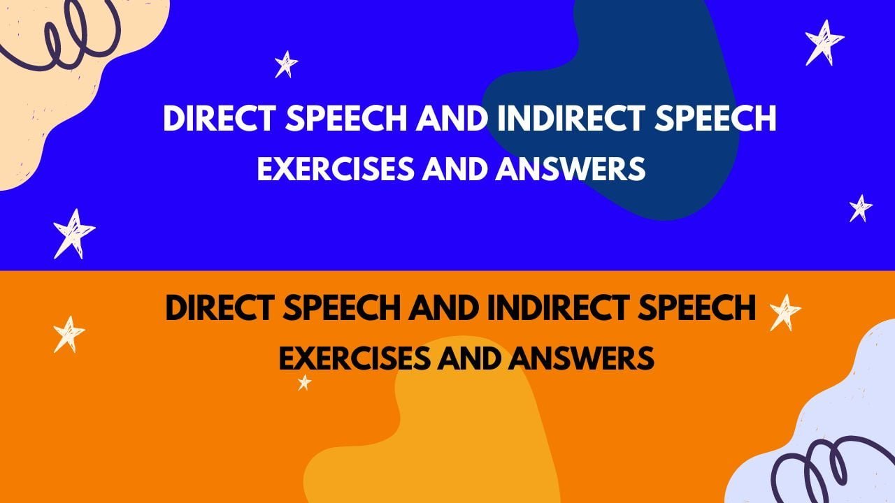live worksheet for direct and indirect speech 200+Direct and Indirect Speech Exercises and Answers (2024)