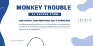 Monkey Trouble Questions and Answers with Summary 2025