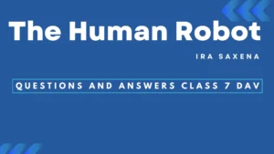 The Human Robot Questions Answers Class 7 DAV